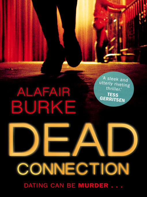 Title details for Dead Connection by Alafair Burke - Wait list
